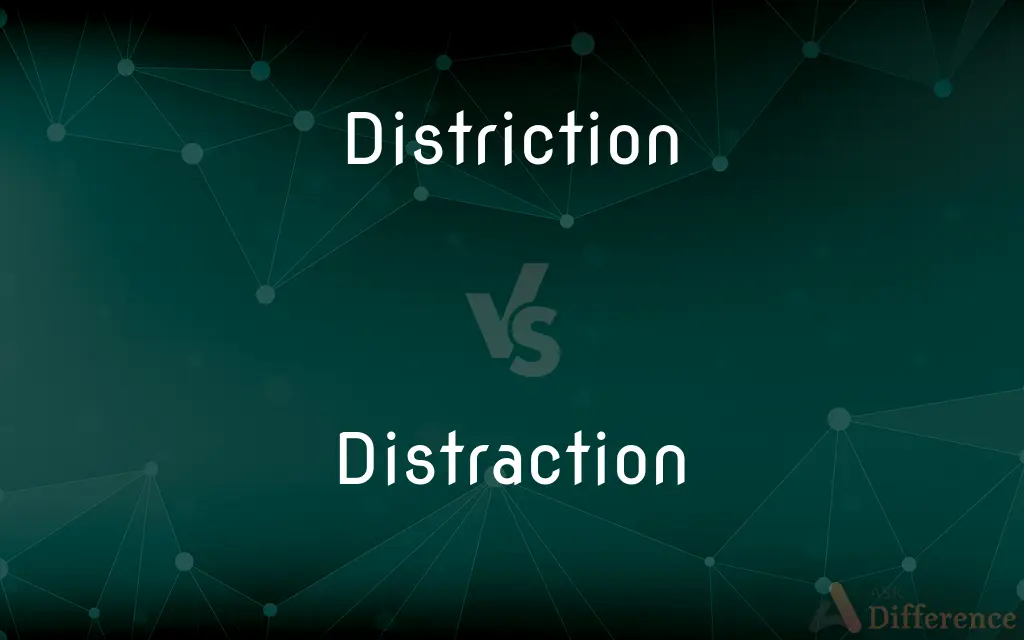 Distriction vs. Distraction — Which is Correct Spelling?