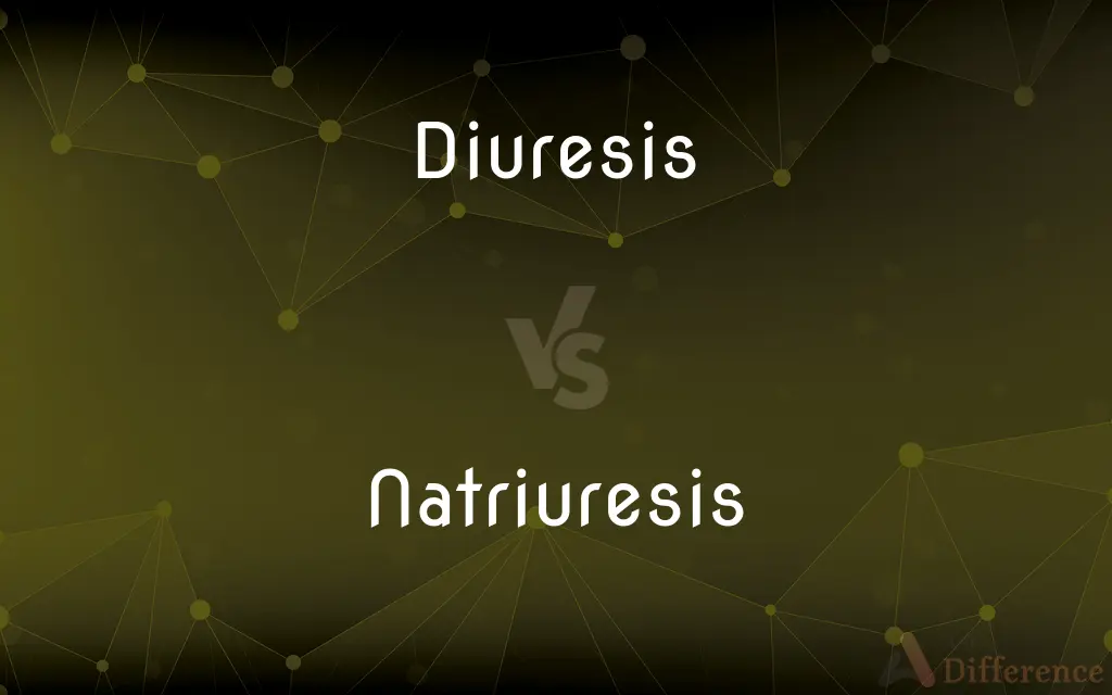 Diuresis vs. Natriuresis — What's the Difference?