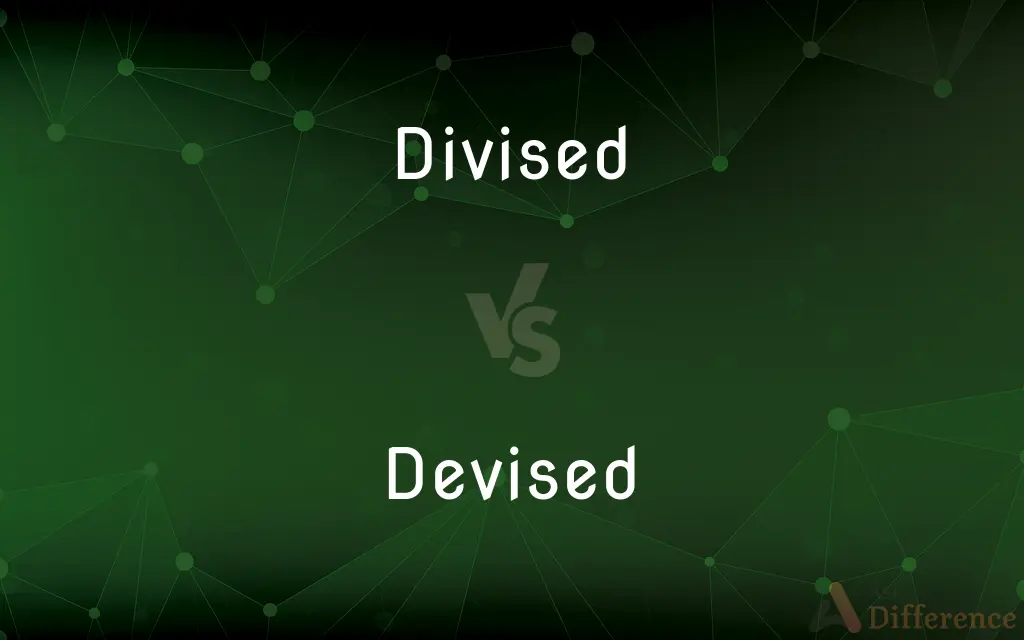 Divised vs. Devised — Which is Correct Spelling?