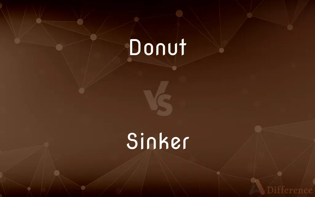 Donut vs. Sinker — What's the Difference?