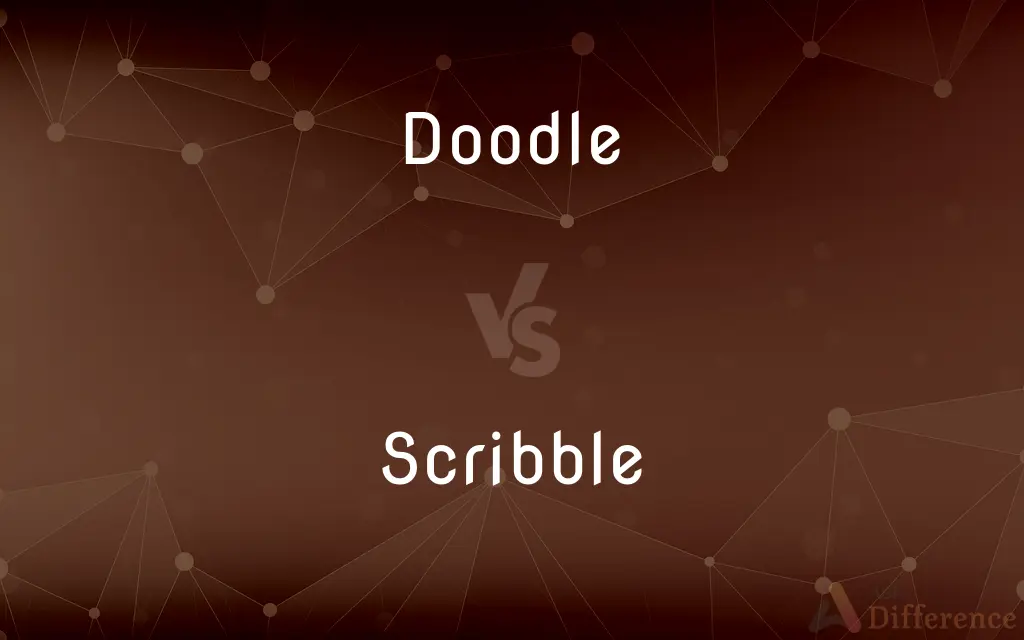 Doodle vs. Scribble — What's the Difference?
