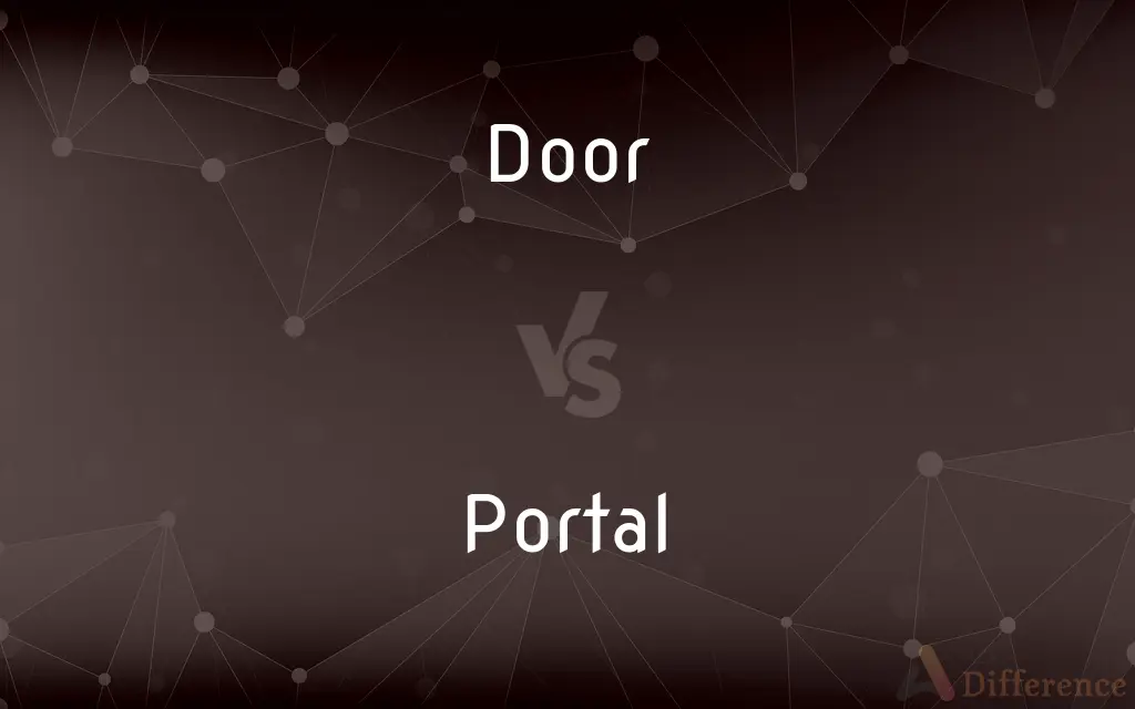 Door vs. Portal — What's the Difference?