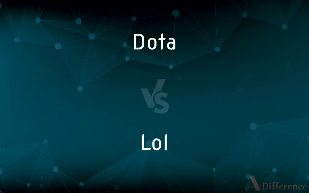 Dota vs. Lol — What's the Difference?