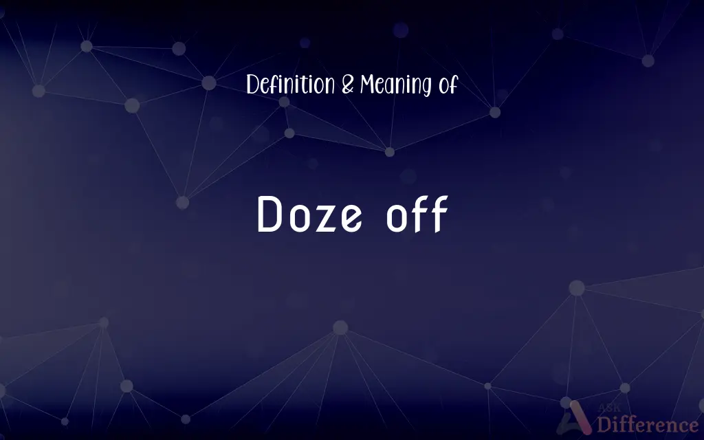 Doze off