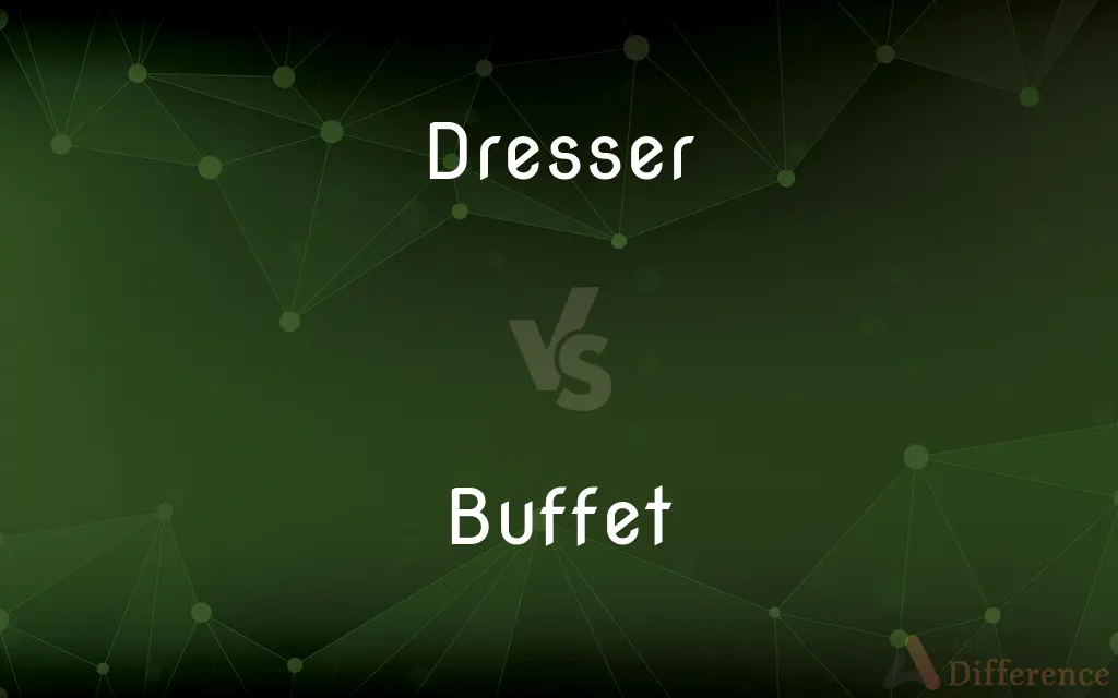 Dresser vs. Buffet — What's the Difference?