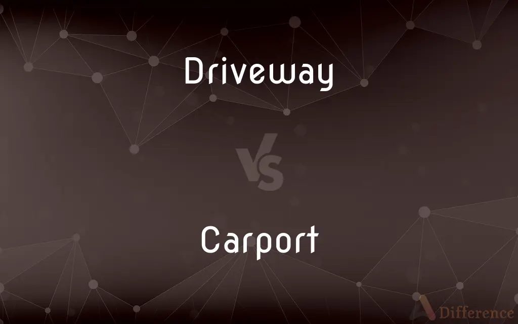 Driveway vs. Carport — What's the Difference?