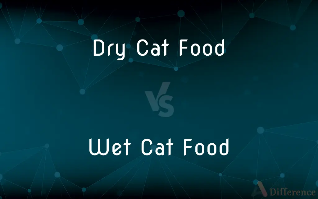 Dry Cat Food vs. Wet Cat Food — What's the Difference?