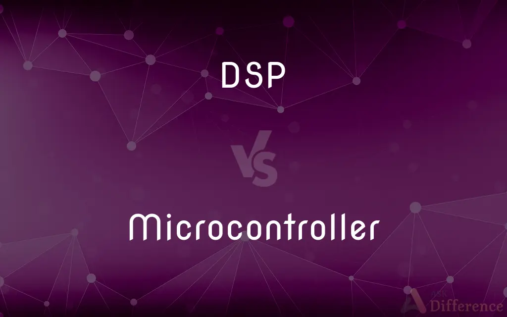 DSP vs. Microcontroller — What's the Difference?