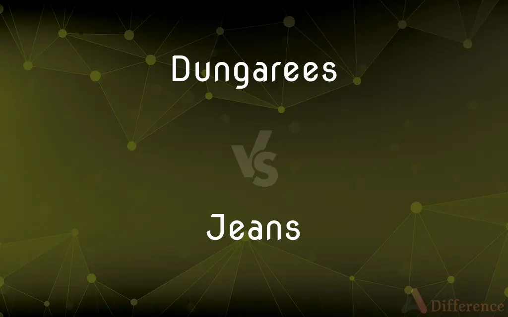Dungarees vs. Jeans — What's the Difference?
