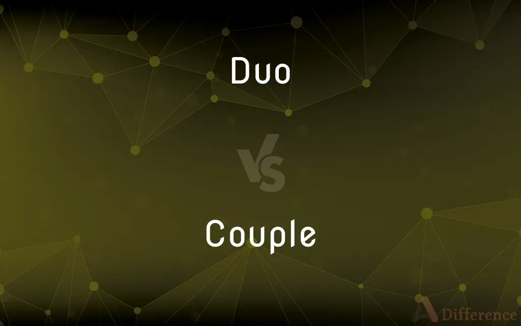 Duo vs. Couple — What's the Difference?