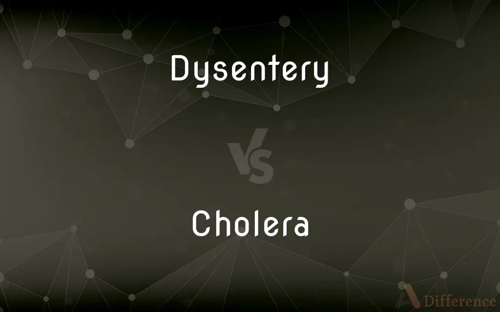 Dysentery vs. Cholera — What's the Difference?