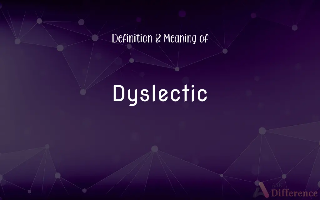 Dyslectic