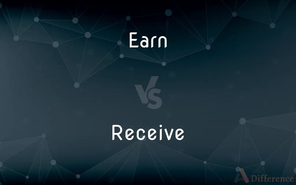 Earn vs. Receive — What's the Difference?