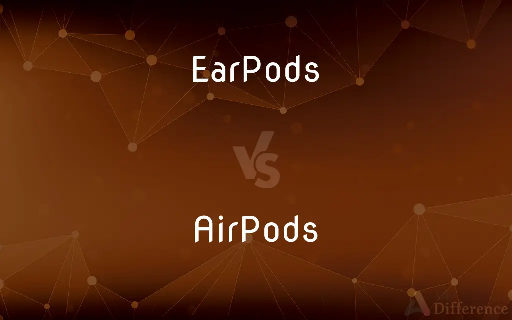 EarPods vs. AirPods — What's the Difference?