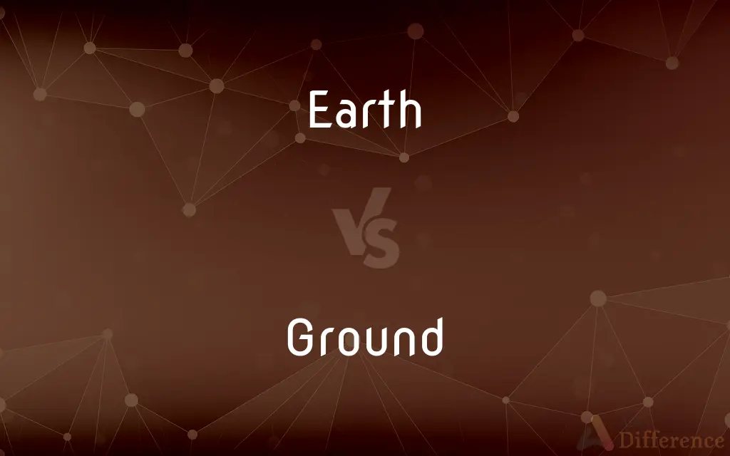 Earth vs. Ground — What's the Difference?