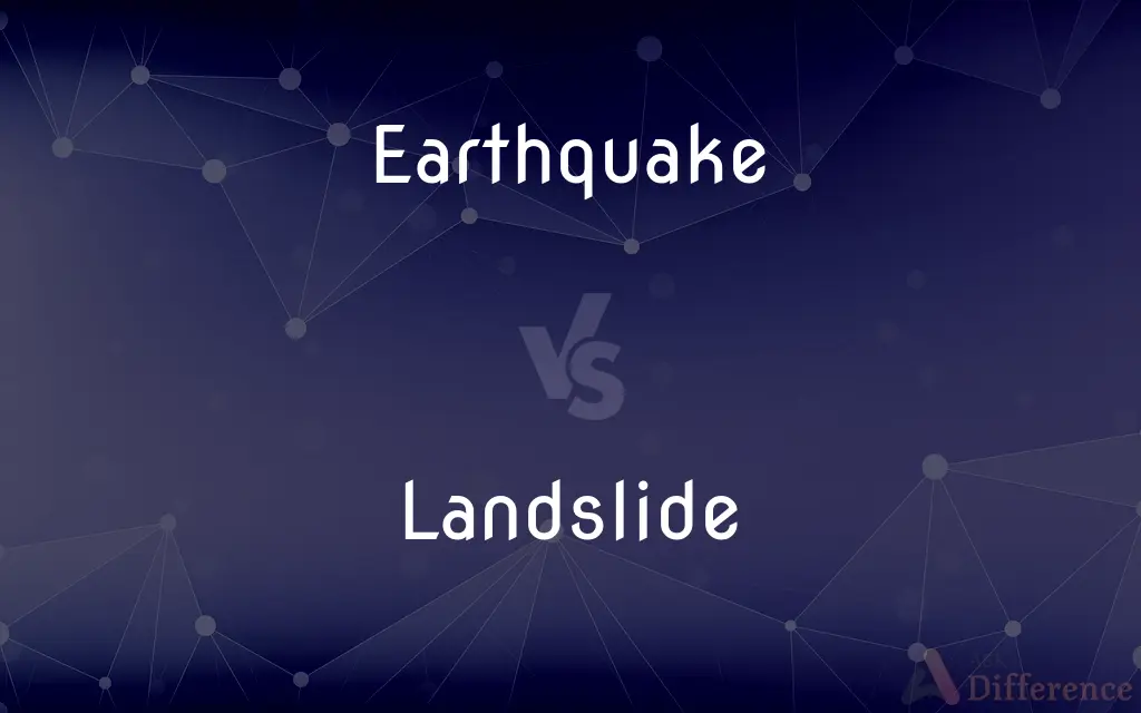 Earthquake vs. Landslide — What's the Difference?