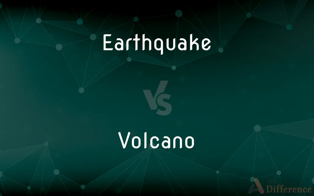 Earthquake vs. Volcano — What's the Difference?