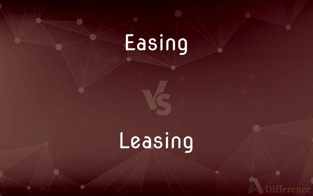Easing vs. Leasing — What's the Difference?