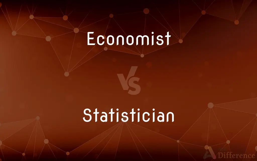 Economist vs. Statistician — What's the Difference?