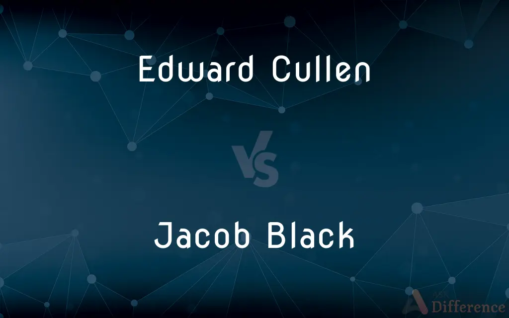 Edward Cullen vs. Jacob Black — What's the Difference?
