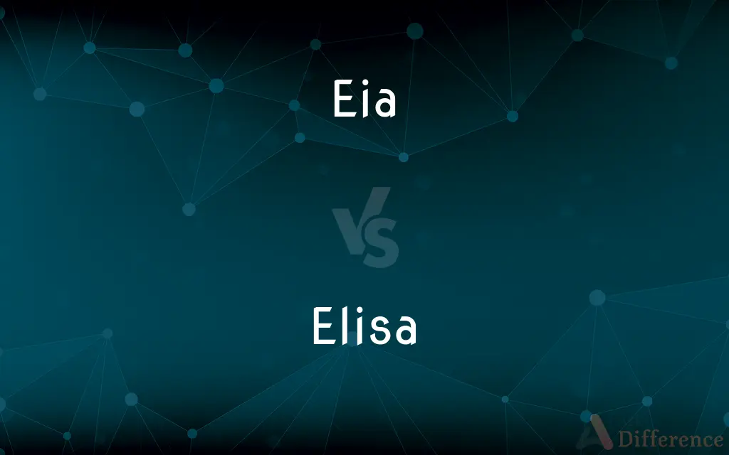Eia vs. Elisa — What's the Difference?