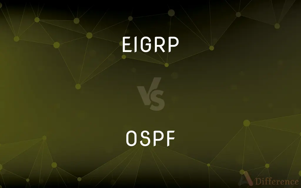 EIGRP vs. OSPF — What's the Difference?