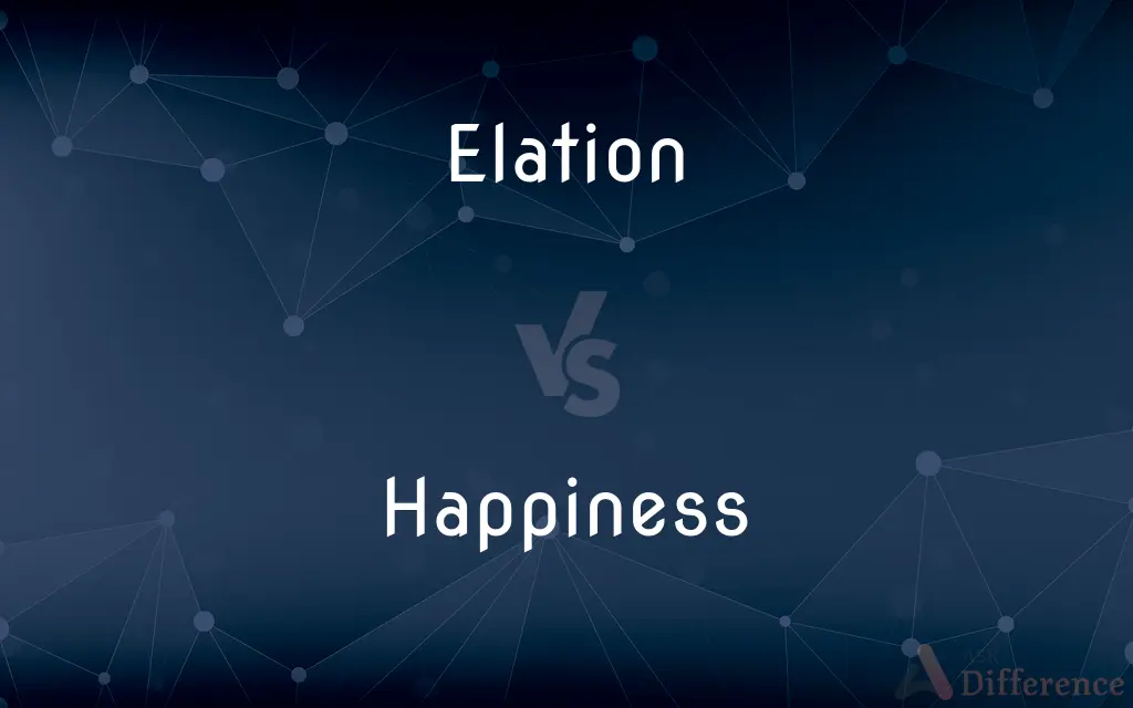 Elation vs. Happiness — What's the Difference?