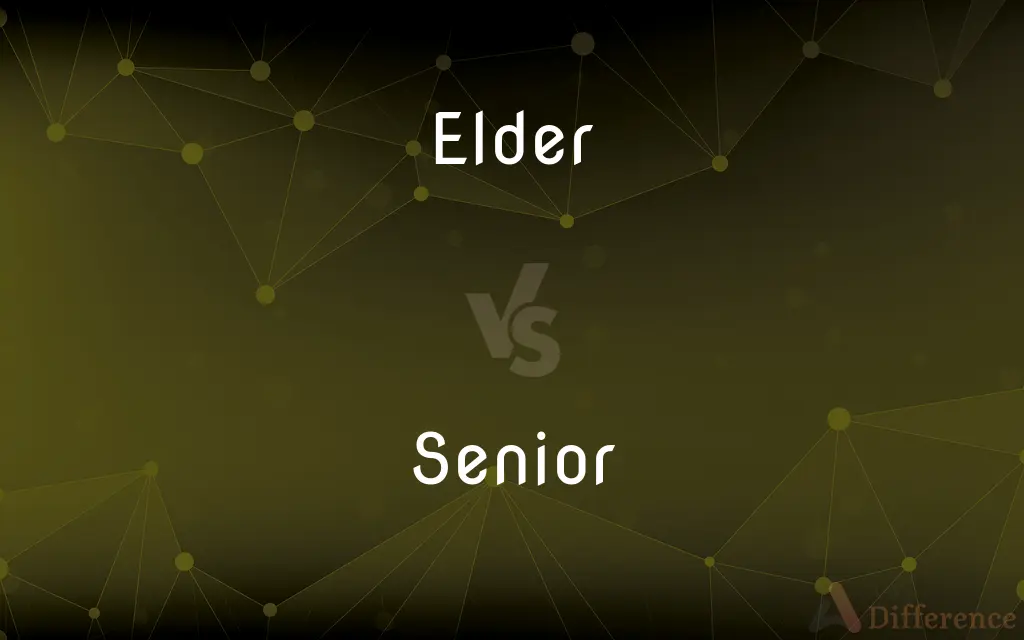 Elder vs. Senior — What's the Difference?
