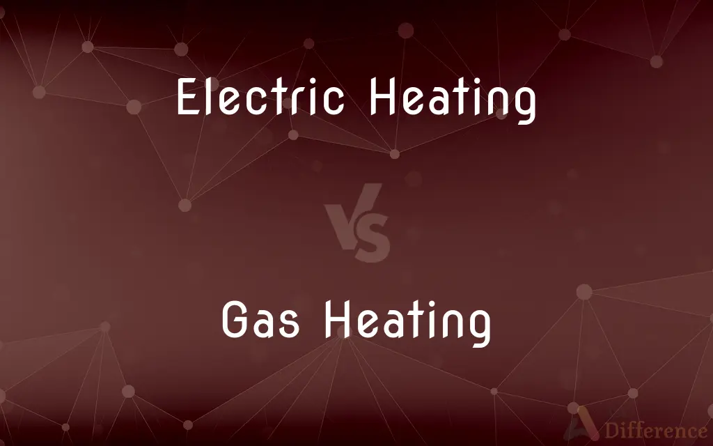 Electric Heating vs. Gas Heating — What's the Difference?
