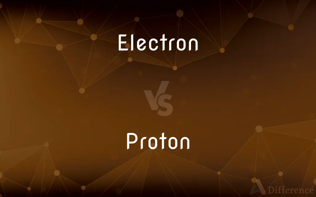 Electron vs. Proton — What's the Difference?