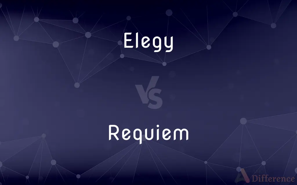 Elegy vs. Requiem — What's the Difference?