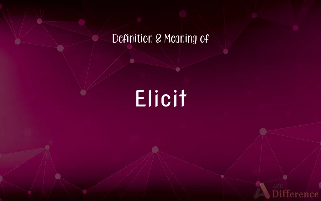 Elicit
