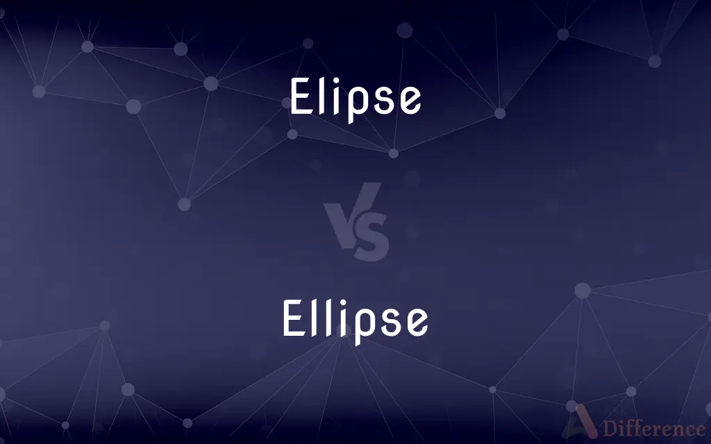 Elipse vs. Ellipse — Which is Correct Spelling?