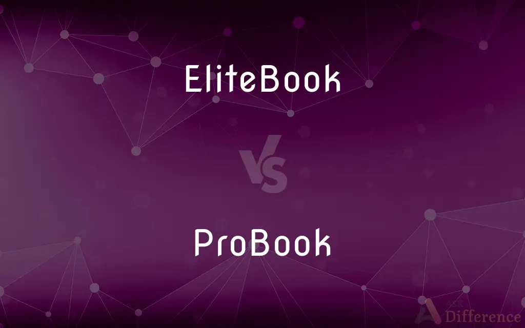 EliteBook vs. ProBook — What's the Difference?