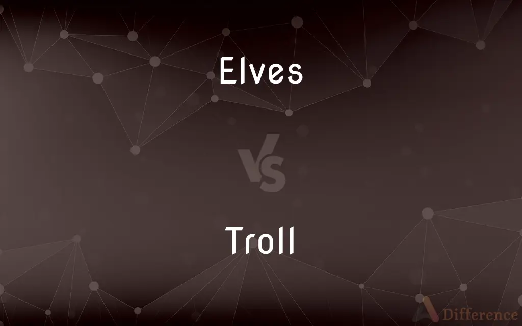 Elves vs. Troll — What's the Difference?