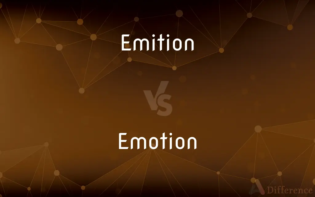Emition vs. Emotion — Which is Correct Spelling?