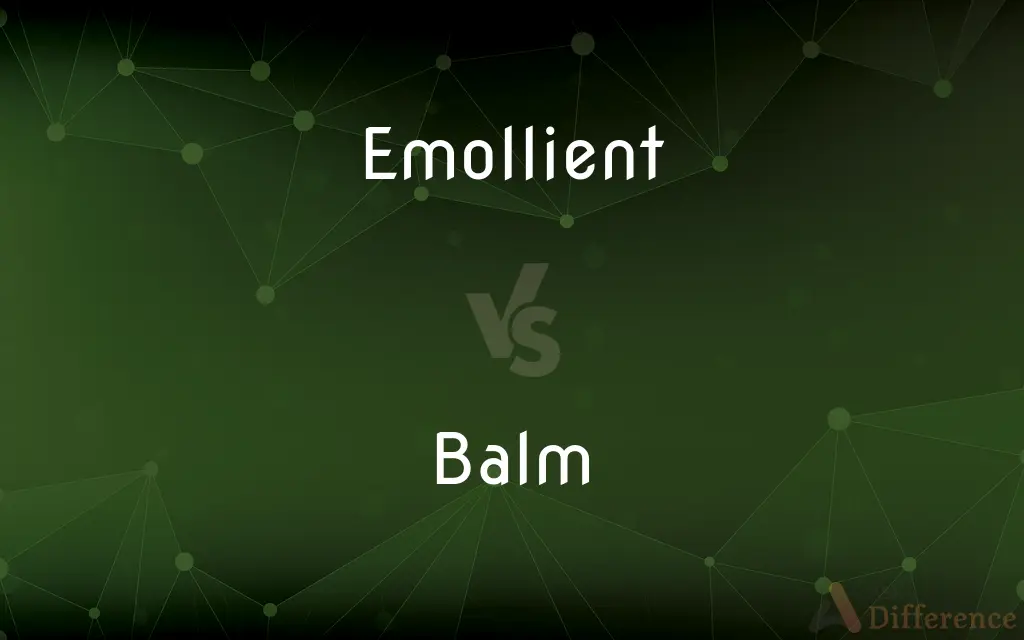 Emollient vs. Balm — What's the Difference?