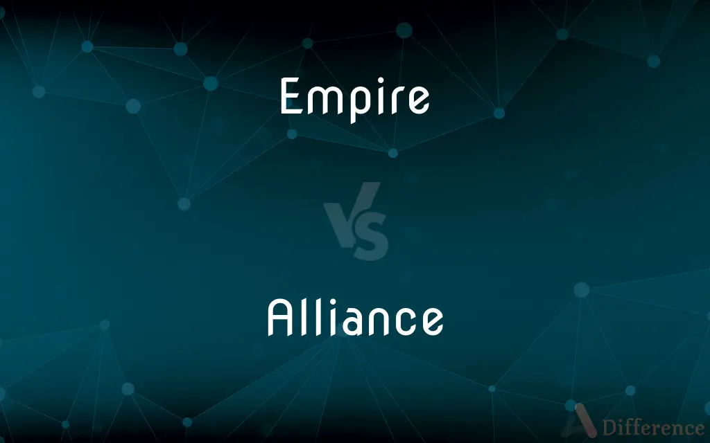Empire vs. Alliance — What's the Difference?