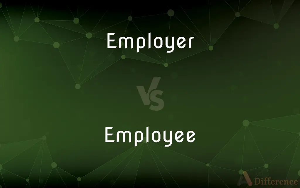 Employer vs. Employee — What's the Difference?
