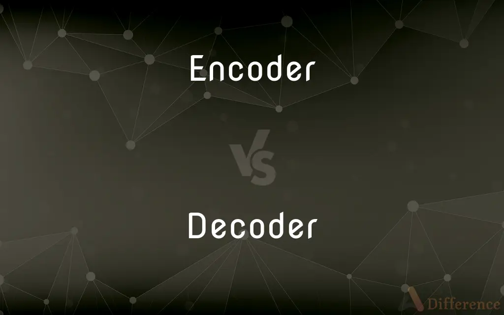 Encoder vs. Decoder — What's the Difference?