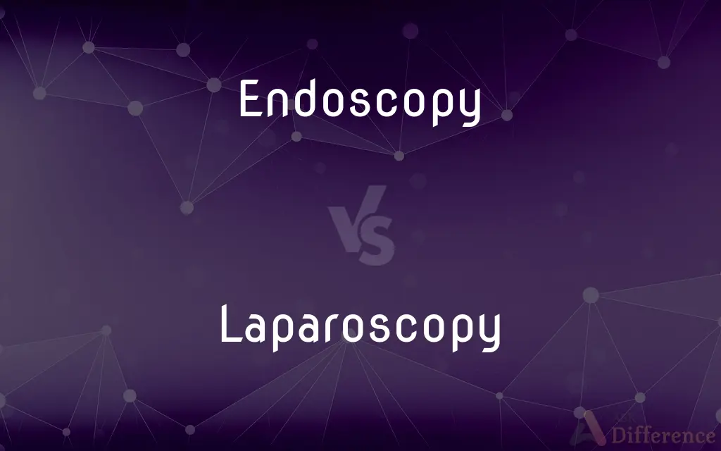 Endoscopy vs. Laparoscopy — What's the Difference?