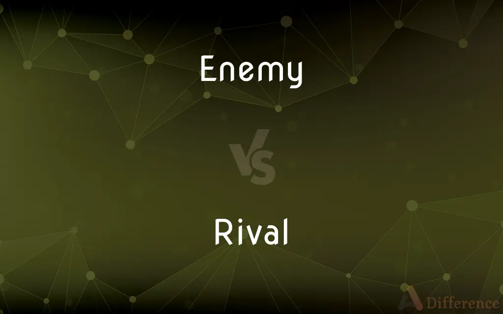 Enemy vs. Rival — What's the Difference?
