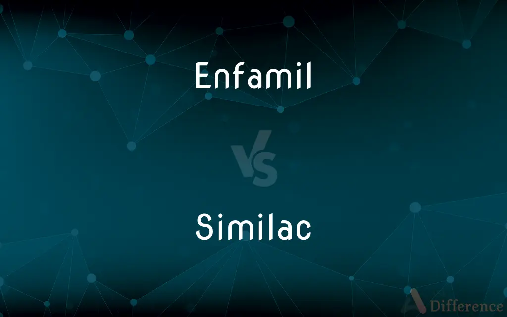 Enfamil vs. Similac — What's the Difference?