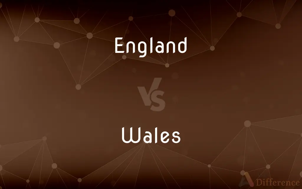 England vs. Wales — What's the Difference?