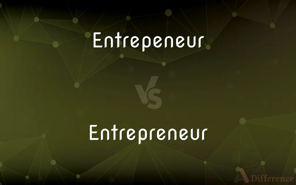 Entrepeneur vs. Entrepreneur — Which is Correct Spelling?
