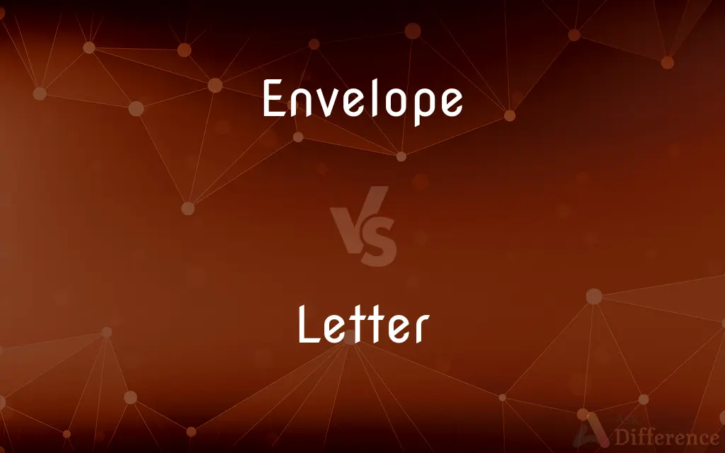 Envelope vs. Letter — What's the Difference?