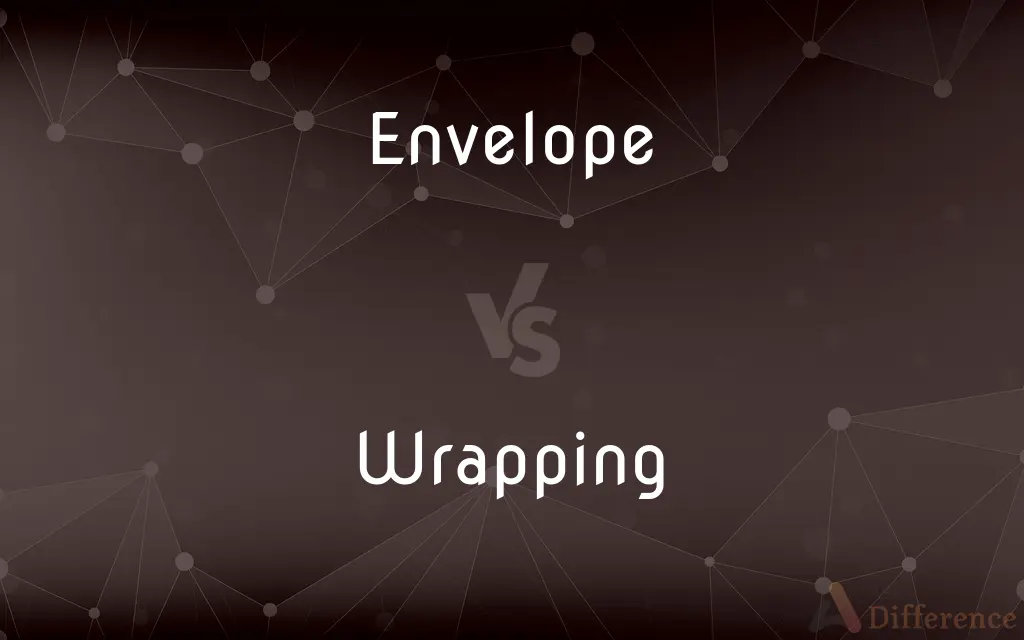 Envelope vs. Wrapping — What's the Difference?