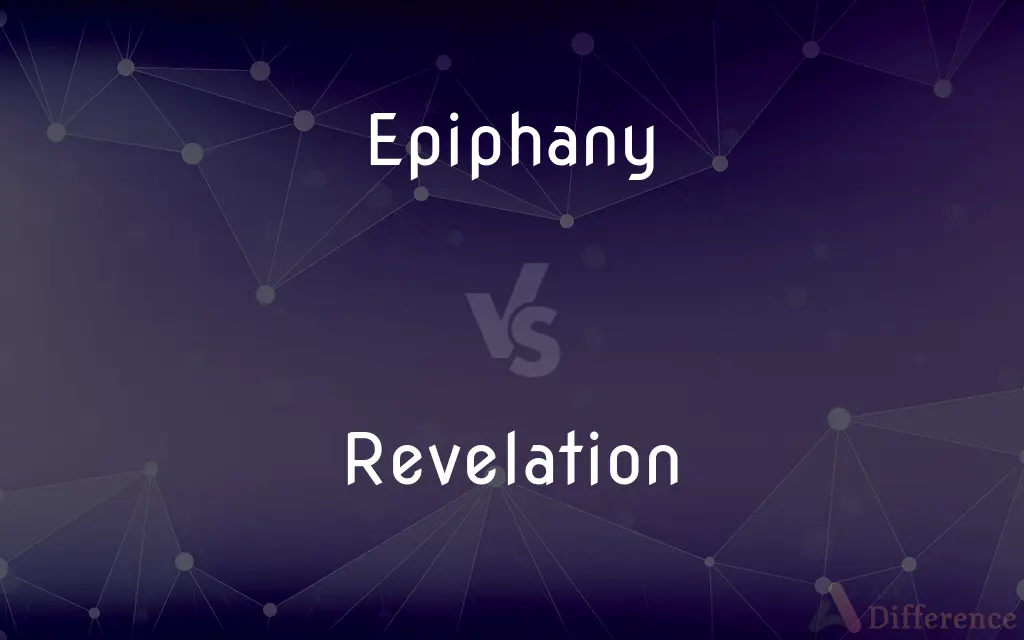 Epiphany vs. Revelation — What's the Difference?