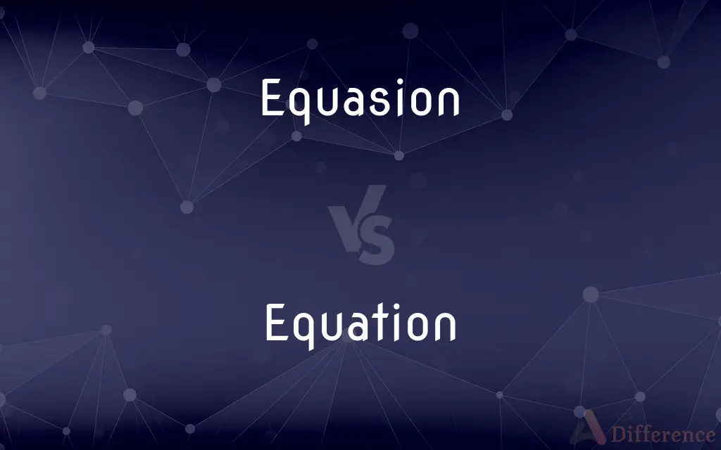 Equasion vs. Equation — Which is Correct Spelling?