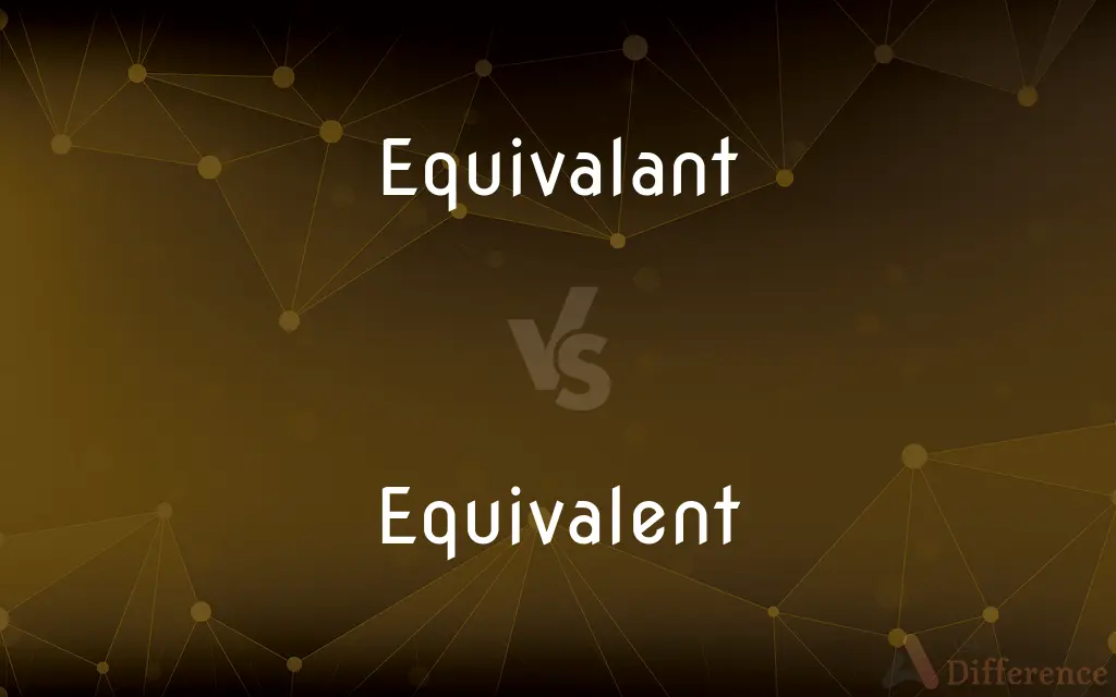 Equivalant vs. Equivalent — Which is Correct Spelling?